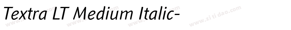 Textra LT Medium Italic字体转换